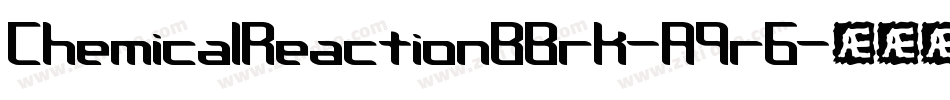 ChemicalReactionBBrk-A9r6字体转换