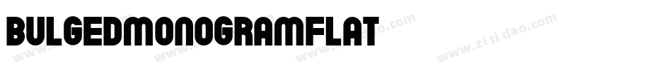 BulgedMonogramFlat字体转换