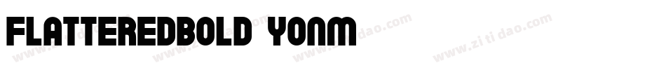 FlatteredBold-yonM字体转换
