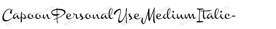 CapoonPersonalUseMediumItalic-7MvP字体转换