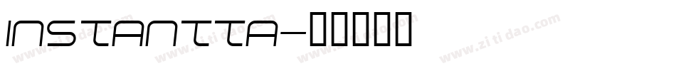 INSTANTTA字体转换