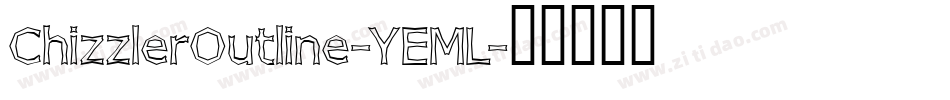 ChizzlerOutline-YEML字体转换