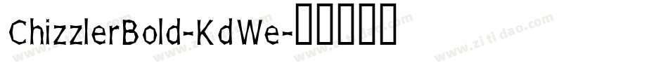 ChizzlerBold-KdWe字体转换