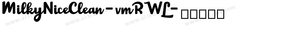 MilkyNiceClean-vmRWL字体转换