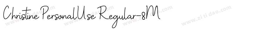 ChristinePersonalUseRegular-8MaBM字体转换