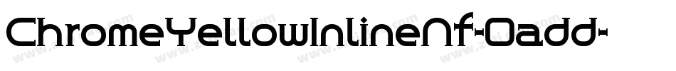 ChromeYellowInlineNf-0add字体转换