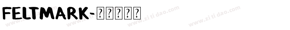 FELTMARK字体转换