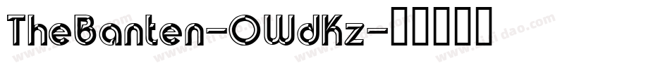 TheBanten-0WdKz字体转换