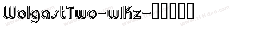 WolgastTwo-wlKz字体转换