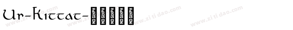 Ur-Kittat字体转换