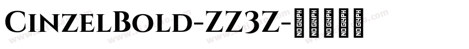 CinzelBold-ZZ3Z字体转换