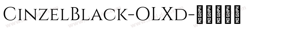 CinzelBlack-OLXd字体转换