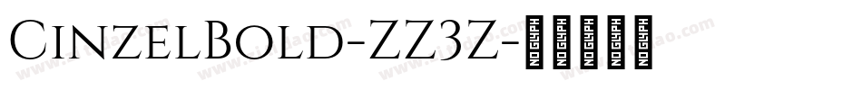 CinzelBold-ZZ3Z字体转换