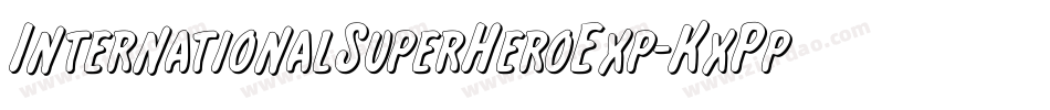 InternationalSuperHeroExp-KxPp字体转换