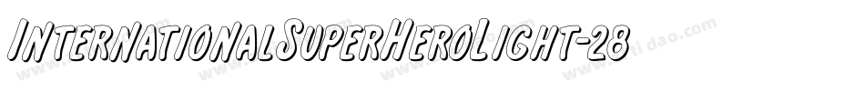 InternationalSuperHeroLight-285K字体转换