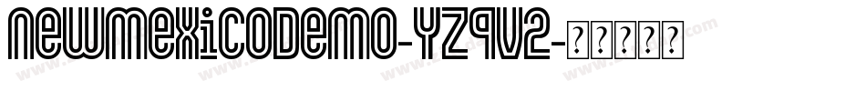 NewMexicoDemo-Yzqv2字体转换