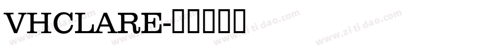 VHCLARE字体转换