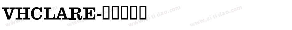 VHCLARE字体转换