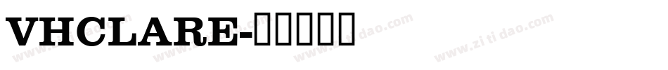VHCLARE字体转换