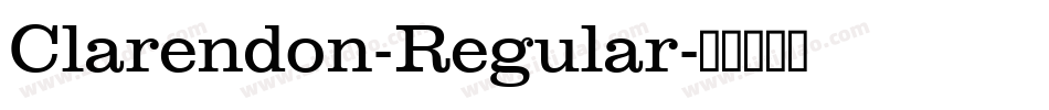 Clarendon-Regular字体转换