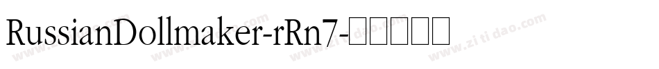 RussianDollmaker-rRn7字体转换
