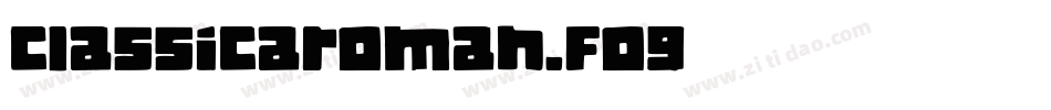 ClassicaRoman.fog字体转换