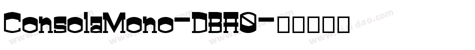 ConsolaMono-DBA0字体转换