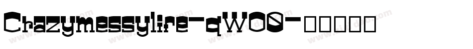 Crazymessylife-qWO0字体转换