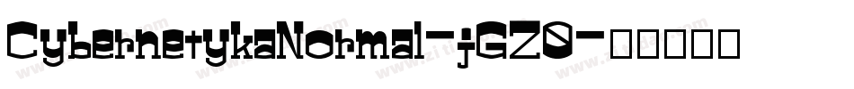 CybernetykaNormal-jGZ0字体转换