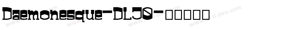 Daemonesque-DLJ0字体转换