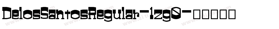 DelosSantosRegular-1zg0字体转换