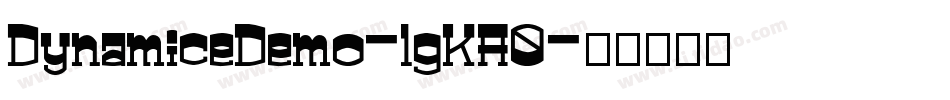 DynamiceDemo-lgKA0字体转换
