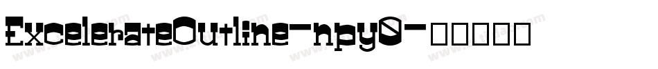 ExcelerateOutline-npy0字体转换