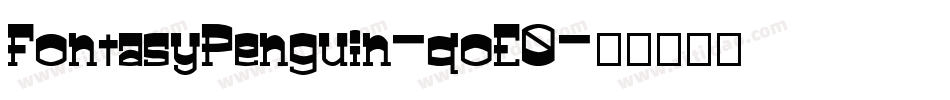FontasyPenguin-qoE0字体转换