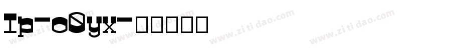 Ip-o0yx字体转换