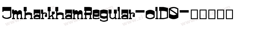 JmharkhamRegular-olD0字体转换