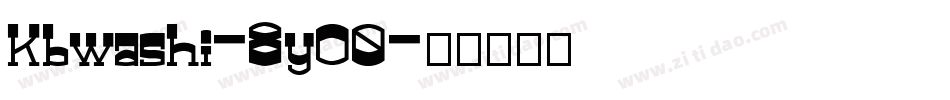 Kbwashi-8yO0字体转换