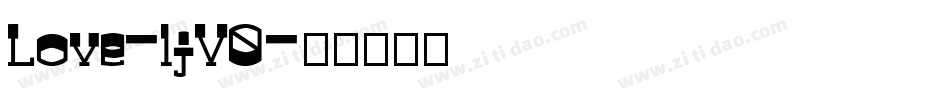 Love-ljV0字体转换