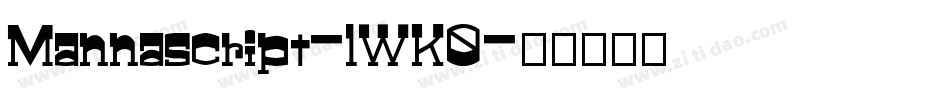 Mannascript-lWK0字体转换