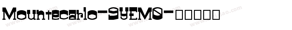 Mountecarlo-9YEM0字体转换