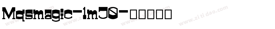 Mqsmagic-1mJ0字体转换