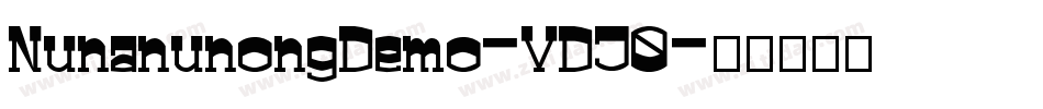 NunanunongDemo-VDJ0字体转换