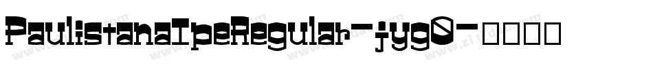 PaulistanaIpeRegular-jyg0字体转换