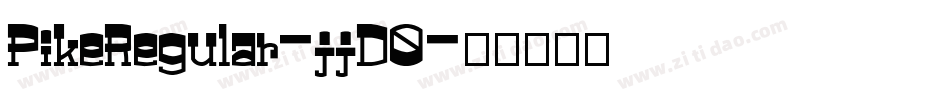 PikeRegular-jjD0字体转换