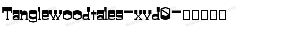 Tanglewoodtales-xvd0字体转换
