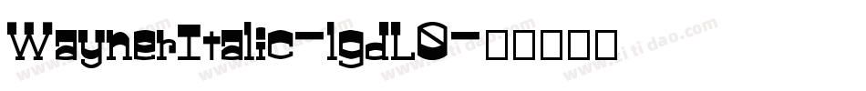WaynerItalic-lgdL0字体转换