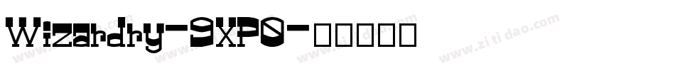Wizardry-9XP0字体转换