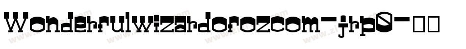 Wonderfulwizardofozcom-jrp0字体转换