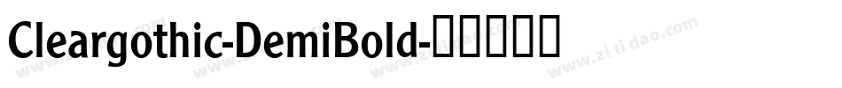 Cleargothic-DemiBold字体转换