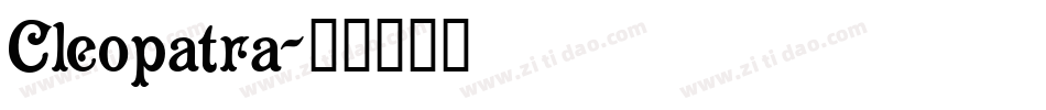 Cleopatra字体转换